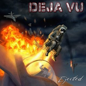 descargar álbum Deja Vu - Ejected