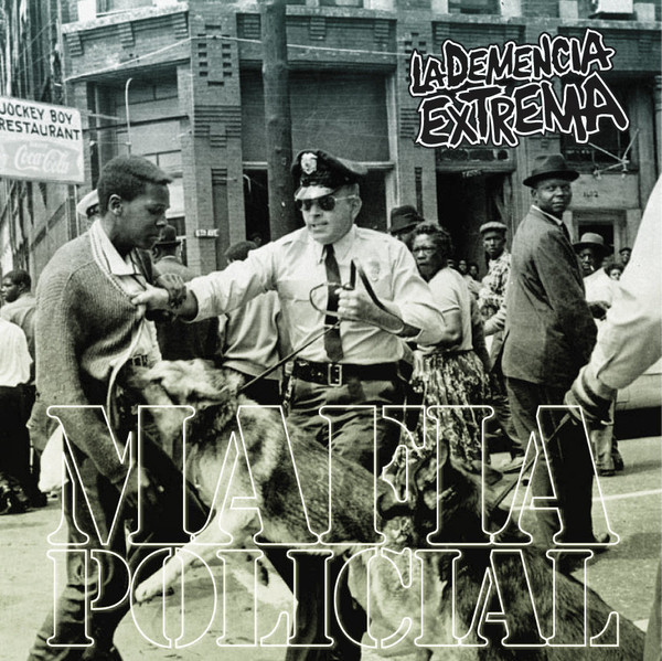 descargar álbum La Demencia Extrema - Mafia Policial