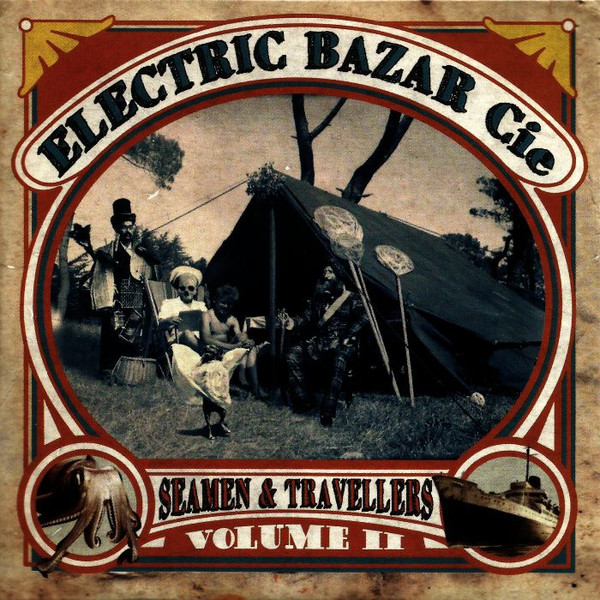 télécharger l'album Electric Bazar Cie - Seaman Travellers Volume II