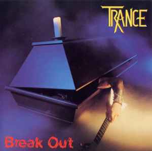 Trance (6) - Break Out album cover