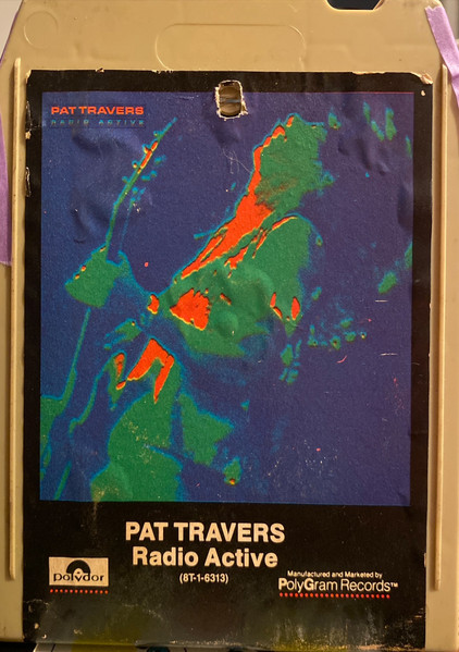 Pat Travers – Radio Active (1981, 8-Track Cartridge) - Discogs