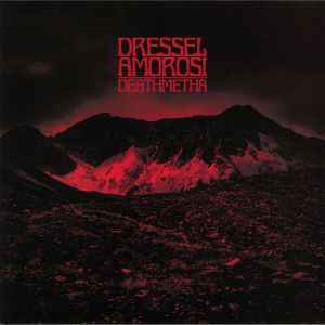 Dressel Amorosi - Deathmetha  album cover
