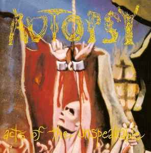 Autopsy (2) - Acts Of The Unspeakable album cover