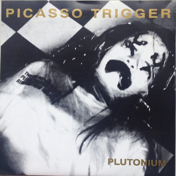 Picasso Trigger – Plutonium (1992, Vinyl) - Discogs