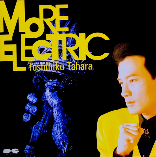 田原俊彦 - More Electric | Releases | Discogs
