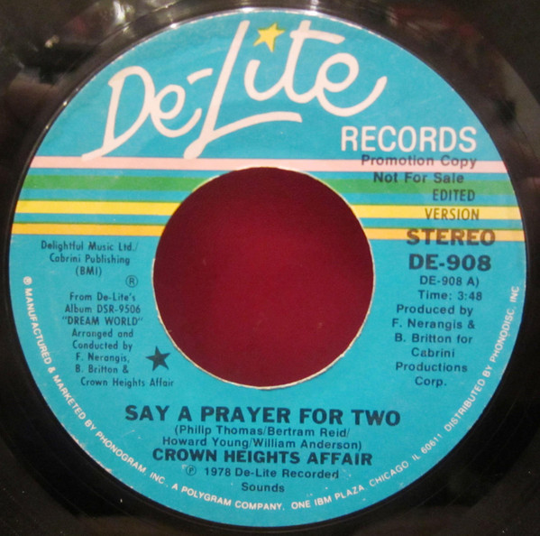 Crown Heights Affair – Say A Prayer For Two / Galaxy Of Love (1978