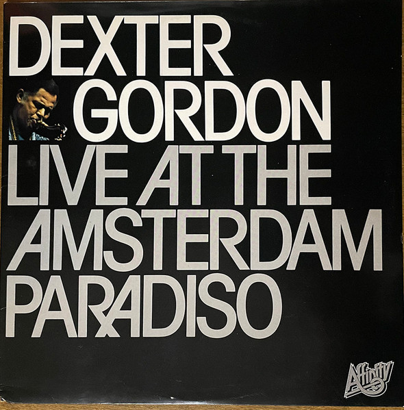 Dexter Gordon – Live At The Amsterdam Paradiso (Vinyl) - Discogs