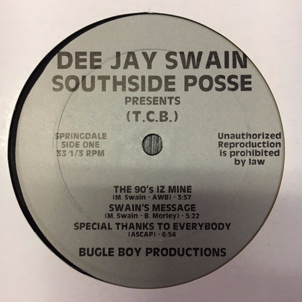 télécharger l'album Dee Jay Swain Southside Posse - The 90s Iz Mine
