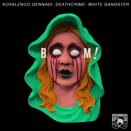 descargar álbum Kovalenco Gennadi Deathcrime White Gangster - Boom