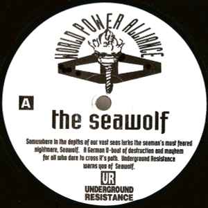 Underground Resistance - The Seawolf album cover