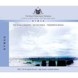 Nyman - The Royal Philharmonic Orchestra, Jonathan Carney, Peter