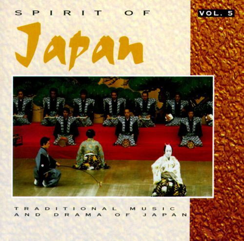 last ned album The National Kabuki Company - Spirit Of Japan Traditional Music And Drama Of Japan Vol 5