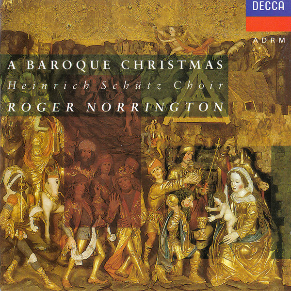 descargar álbum Heinrich Schütz Choir, Roger Norrington - A Baroque Christmas
