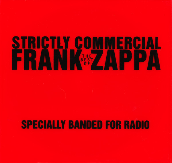 Frank Zappa – Strictly Commercial (The Best Of Frank Zappa) (1995