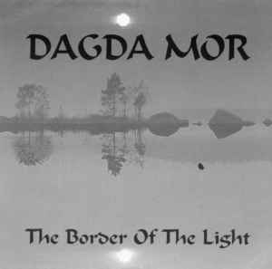 The Border Of The Light - Dagda Mor