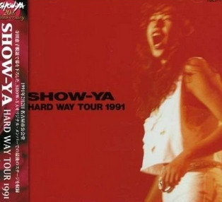 Show-Ya – Hard Way Tour 1991 (1991, CD) - Discogs