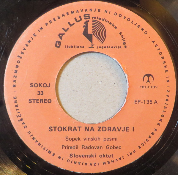 télécharger l'album Slovenski Oktet - Stokrat Na Zdravje 1 Šopek Vinskih Pesmi