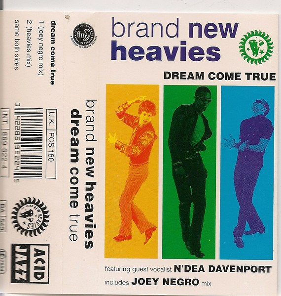 The Brand New Heavies Featuring N'Dea Davenport - Dream Come True