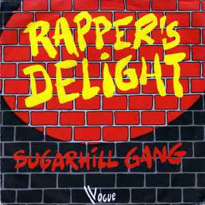 Rapper's Delight - Sugarhill Gang