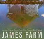 Cover of James Farm, 2011, CD