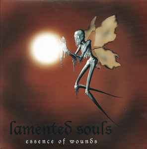 Essence Of Wounds - Lamented Souls