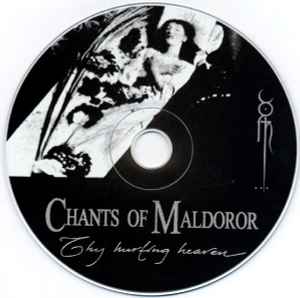 Chants Of Maldoror - Thy Hurting Heaven