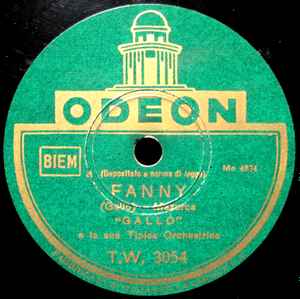 Gallo E La Sua Tipica Orchestrina - Fanny / Valzer Dei Nani Burloni album cover