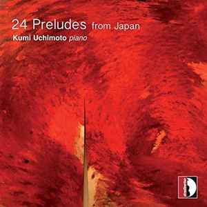 Kumi Uchimoto - 24 Preludes From Japan アルバムカバー