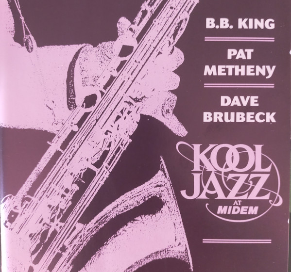 Pat Metheny / Heath Brothers / The Dave Brubeck Quartet / B.B.