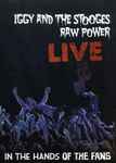 Cover of Raw Power Live (In The Hands Of The Fans), 2012, DVD