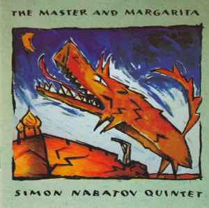 Simon Nabatov Quintet - The Master And Margarita album cover