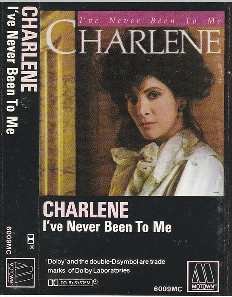 Charlene – I've Never Been To Me (1982, Cassette) - Discogs