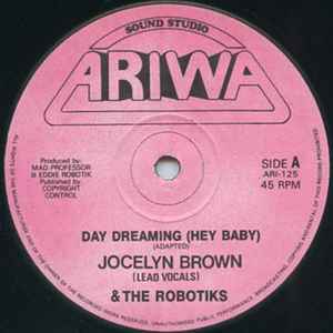 Jocelyn Brown & The Robotiks – Day Dreaming (Hey Baby) (1990