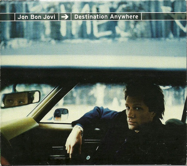 Jon Bon Jovi - Destination Anywhere | Releases | Discogs