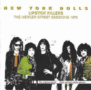 New York Dolls - Lipstick Killers (The Mercer Street Sessions 1972) album cover
