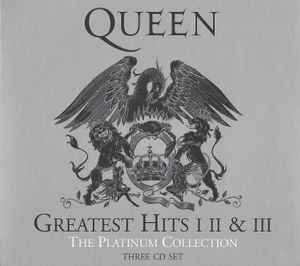 Queen – Greatest Hits I II & III (The Platinum Collection) (CD