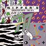 Nipper's Greatest Hits - The 70's (CD) - Discogs