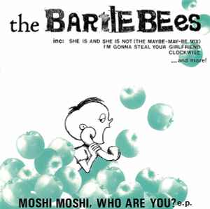 Moshi Moshi, Who Are You? E.P. - The Bartlebees