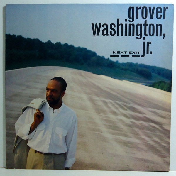 Grover Washington, Jr. – Next Exit (1992, Vinyl) - Discogs