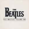 The Beatles - Past Masters • Volume Two