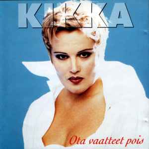 Kikka (2) - Ota Vaatteet Pois album cover