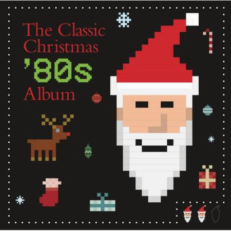 last ned album Various - The Classic Christmas 80s Album