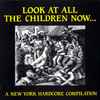 Various - Look At All The Children Now...