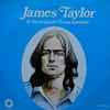 James Taylor (2) & The Original Flying Machine* - James Taylor & The Original Flying Machine