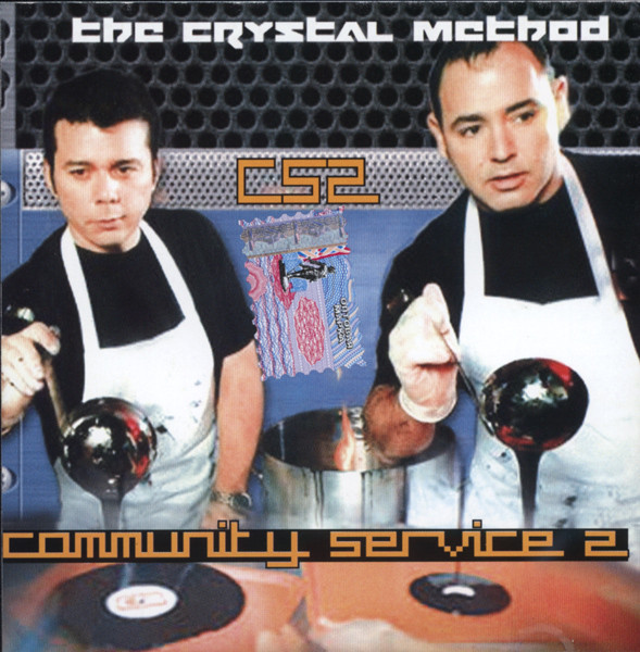 The Crystal Method – Community Service II (2005, CDr) - Discogs