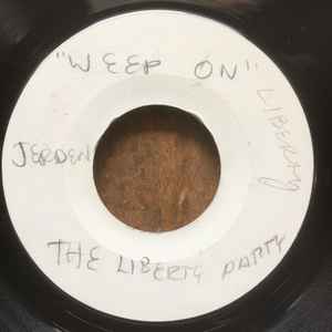 The Liberty Party - Weep On / Get Yourself Home album cover
