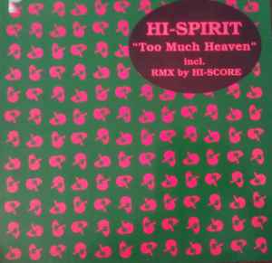 Hi-Spirit - Too Much Heaven album cover