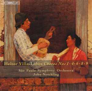 Heitor Villa-Lobos - Choros Nos 1 · 4 · 6 · 8 · 9 (Volume 2) album cover