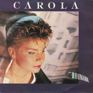 The Runaway - Carola