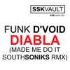 Funk D'Void - Diabla (Southsoniks Remix)